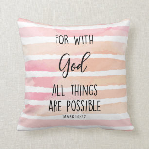 Aquarellpinke mit Gott alles Mögliche Kissen