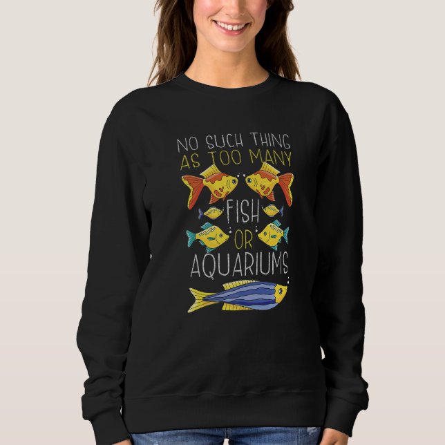 Aquarist Fish Keeper Aquarium Sweatshirt (Vorderseite)