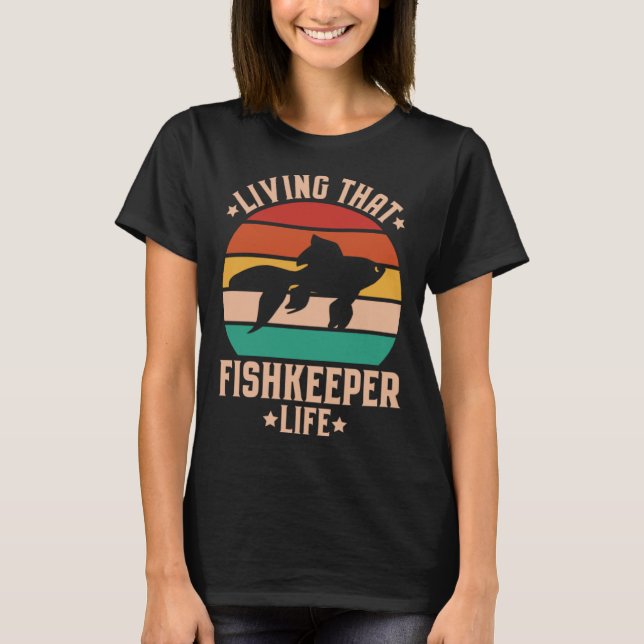 Aquaristics Living That Fishkeeper Life Aquarium A T-Shirt (Vorderseite)