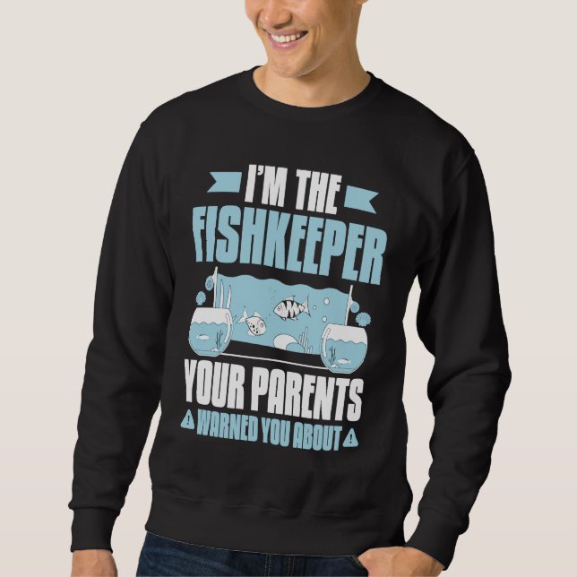 Aquaristics Warned Fishkeeper Aquarium Aquarist Sweatshirt (Vorderseite)