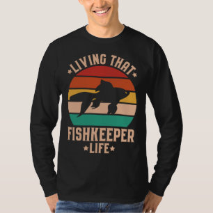 Aquaristik Leben als Aquarienliebhaber Aquarium A T-Shirt