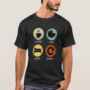 Aquarium Aquarianer Essen Schlafen Fische Wiederho T-Shirt