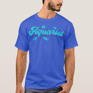 Aquarium Owner Aquarist Fish Behaltend T-Shirt