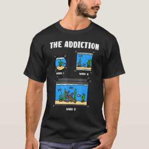 Aquarium-Sucht Aquarianer Fischhaltung T-Shirt