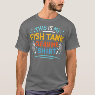 Aquarium zur Reinigung von Fischtank T-Shirt