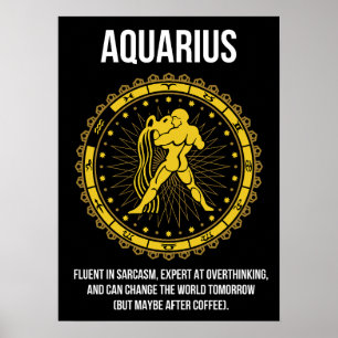 Aquarius - Horoskop, Funny Zodiac-Zeichen-Spaß Poster