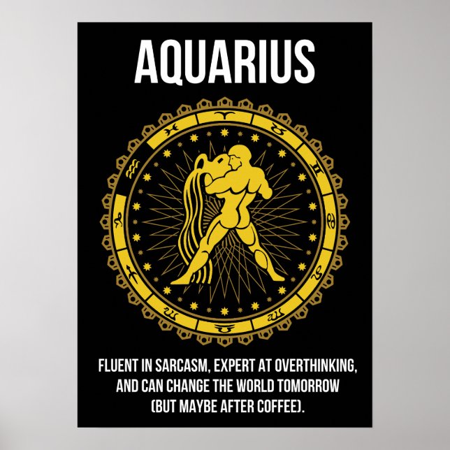 Aquarius - Horoskop, Funny Zodiac-Zeichen-Spaß Poster (Vorne)
