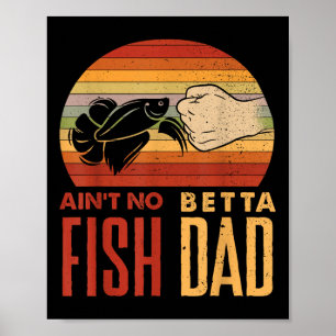Aquascaping Aquarium ist kein Betta-Fisch Dad Bett Poster