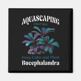 Aquascaping Therapy – Keep Calm and Plant Bucephal Magnet