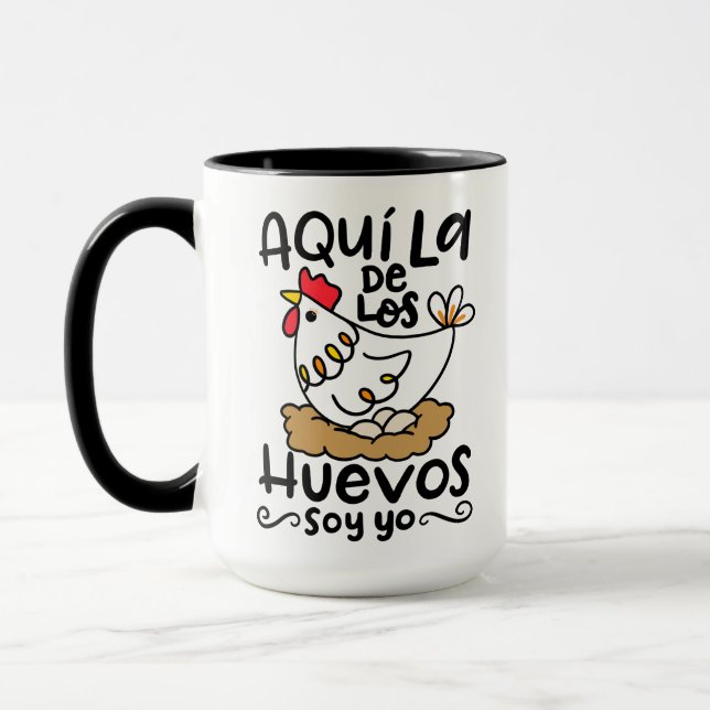 Aqui La De Los Huevos Soy Yo, handgezeichnet Tasse (Links)