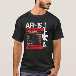 AR-15 Nährstofffacts Gun Rifle Funny Gun Typ Gift T-Shirt