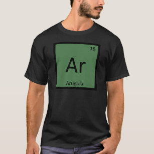 Ar - Arugula Pflanzenchemie Periodische Tabelle T-Shirt