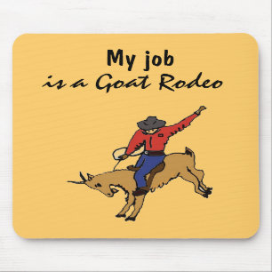 AR, ist mein Job ein Ziegen-Rodeo Mousepad