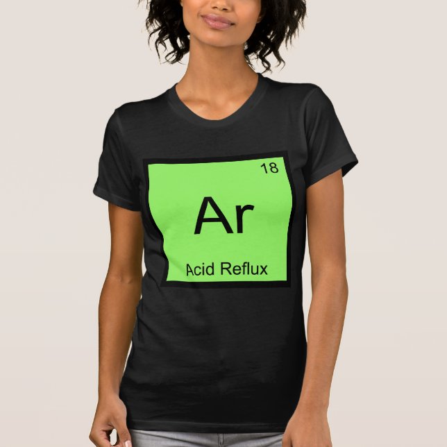 Ar - Säure Reflux Funny Chemistry Element Symbol T T-Shirt (Vorderseite)