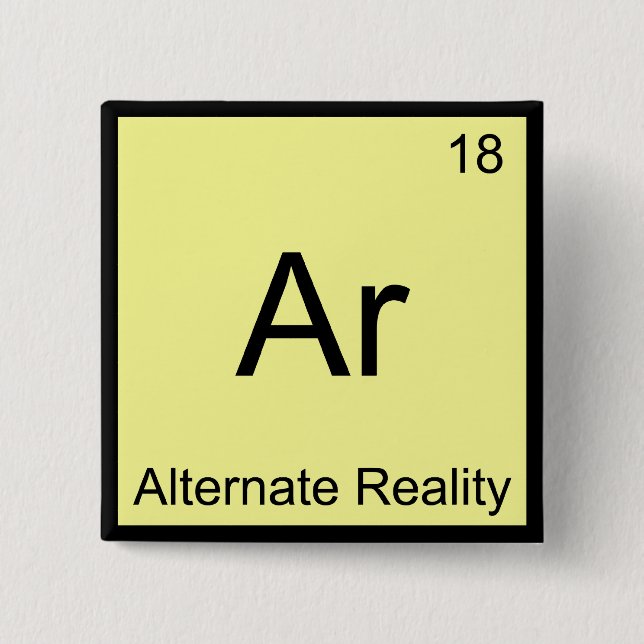 Ar - T-Shirt für alternative Reality Funny Chemist Button (Vorderseite)