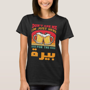 Arabische Bierfreunde Tunesien Syrien Marokko Liba T-Shirt