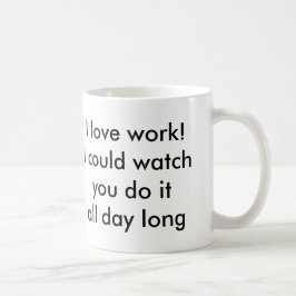 Arbeit der Liebe I Tasse
