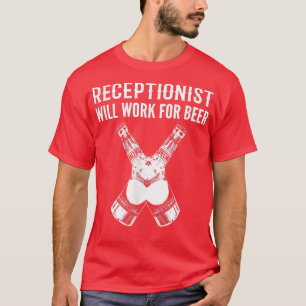 Arbeit für Bier Drinker  T-Shirt