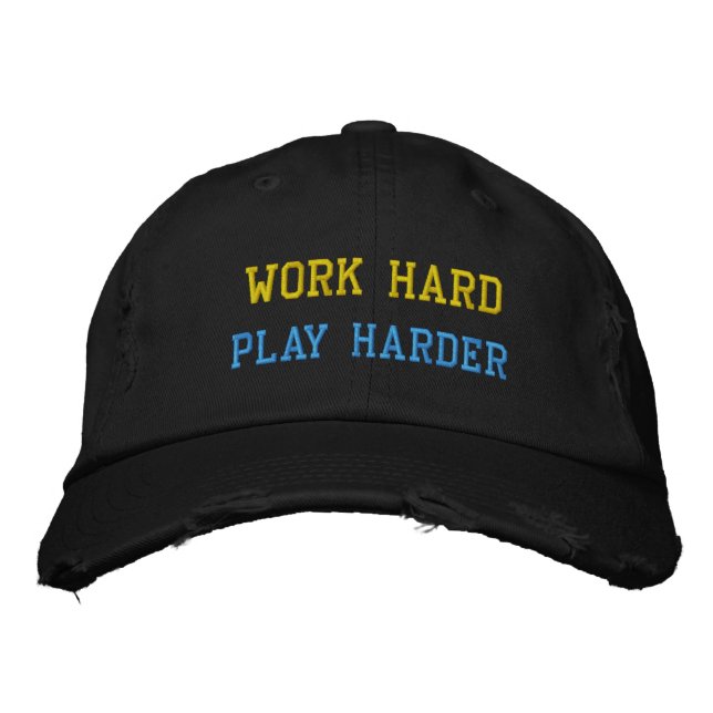 ARBEIT HARD PLAY HARDER HAT BESTICKTE BASEBALLKAPPE (Vorderseite)
