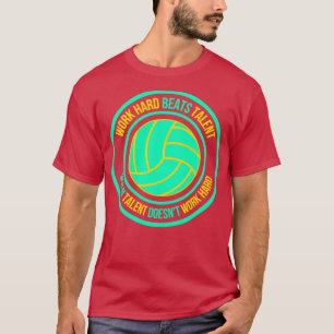 Arbeit hart schlägt Talent, wenn Talent nicht funk T-Shirt