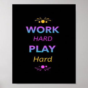 Arbeit hart spielen so hart - Arbeitstag für Arbei Poster