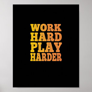 Arbeit hart spielen - Tag der Arbeit - Niedliches Poster