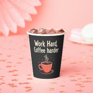 Arbeit harter Kaffee Harder Funny Caffeine Lover Pappbecher