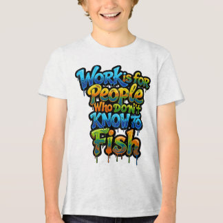 Arbeit ist für Leute, die nicht wissen, wie man lu Tri-Blend Shirt