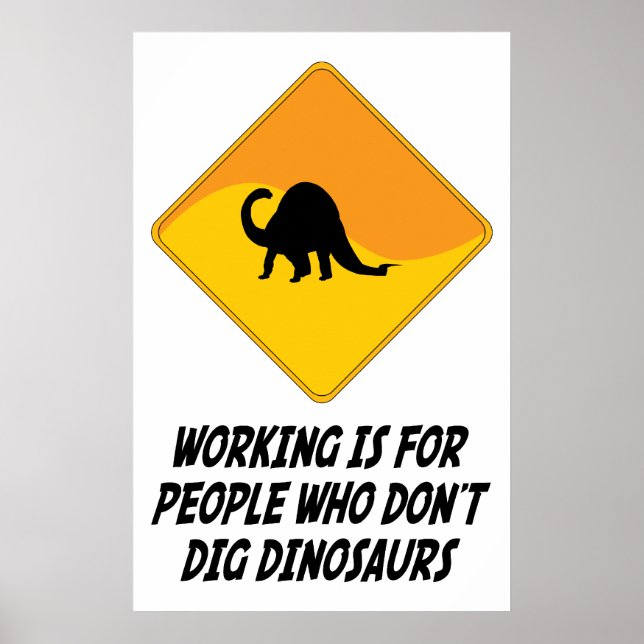 Arbeit ist für Menschen, die keine Dinosaurier tri Poster (Vorne)