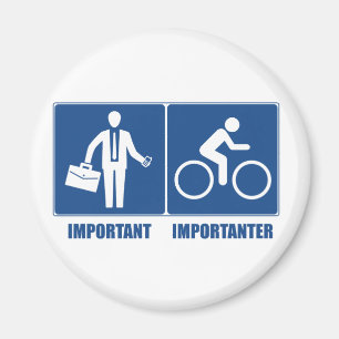 Arbeit ist wichtig, Fahrradfahren ist wichtig Magnet