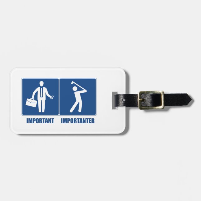 Arbeit ist wichtig, Golf ist wichtig Gepäckanhänger (Vorderseite horizontal)
