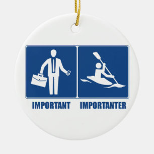 Arbeit ist wichtig, Kajak ist wichtig Keramik Ornament