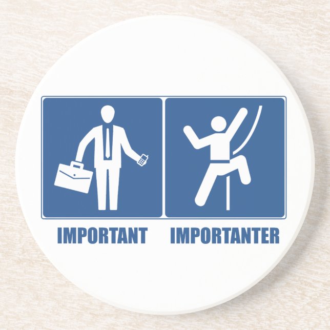 Arbeit ist wichtig, Klettern ist wichtig Getränkeuntersetzer (Vorne)