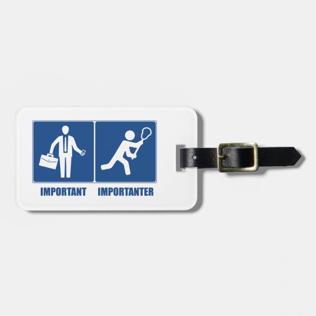 Arbeit ist wichtig, Lacrosse ist wichtig Gepäckanhänger (Vorderseite horizontal)
