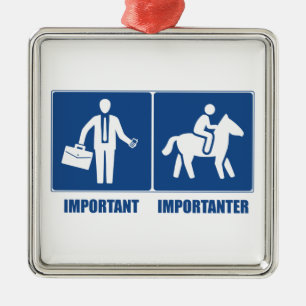 Arbeit ist wichtig, Pferde sind wichtig Ornament Aus Metall