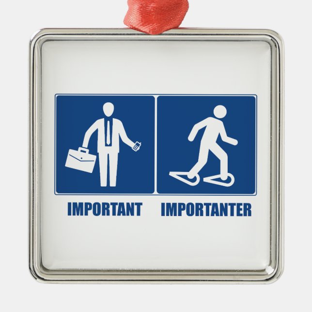 Arbeit ist wichtig Schneeschuhwandern ist wichtige Ornament Aus Metall (Vorne)