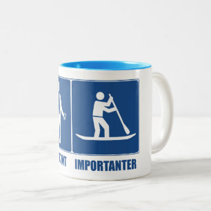 Arbeit ist wichtig, Standup Paddling ist wichtig Zweifarbige Tasse
