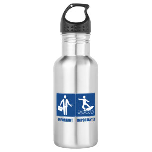 Arbeit ist wichtig, Surfen ist wichtig Edelstahlflasche