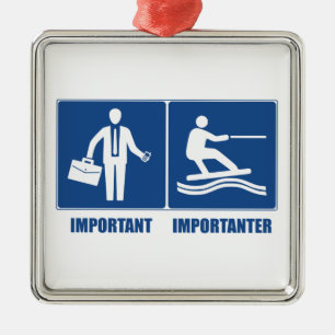 Arbeit ist wichtig, Wakeboarding ist wichtiger Ornament Aus Metall