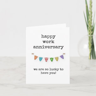 Arbeit Jubiläumskarte, Glück, dich zu haben Karte