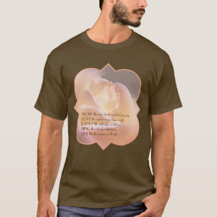 Arbeit Liebe Tanz Sanfte Rose Inspirierender Spruc T-Shirt