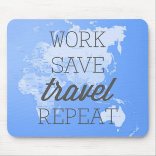 Arbeit retten Reise-Wiederholung Mousepad