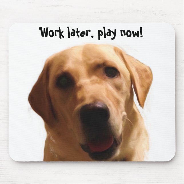 Arbeit später, Spiel jetzt! | lustiger gelber Mousepad (Vorne)