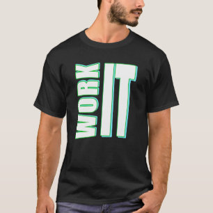 Arbeit T-Shirt