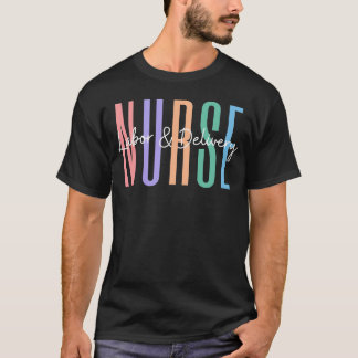 Arbeit und Lieferung Krankenschwester MutterBaby F T-Shirt