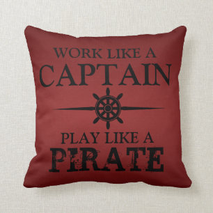 Arbeit wie ein Kapitän, Spiel mögen einen Pirate Kissen