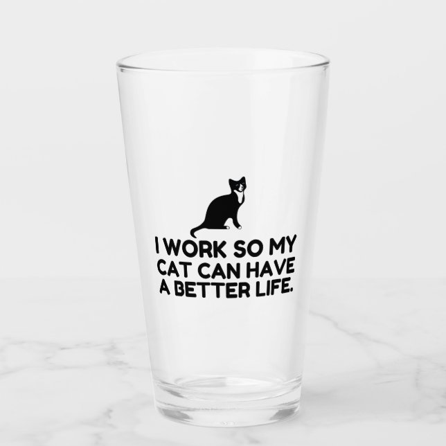 ARBEITE DAMIT MEINE KATZE GLAS (Vorderseite)