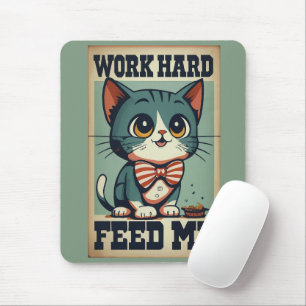 Arbeite Hart Alte Vintage-Katze Mousepad