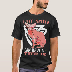 Arbeite hart, damit mein Sphynx-Tierbesitzer Sphyn T-Shirt