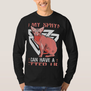 Arbeite hart, damit mein Sphynx-Tierbesitzer Sphyn T-Shirt
